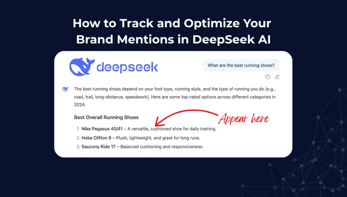 Comment suivre et optimiser les mentions de votre marque dans DeepSeek AI