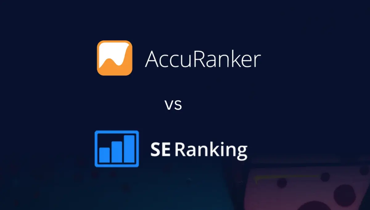 SE Ranking vs. AccuRanker : lequel devriez-vous choisir ?