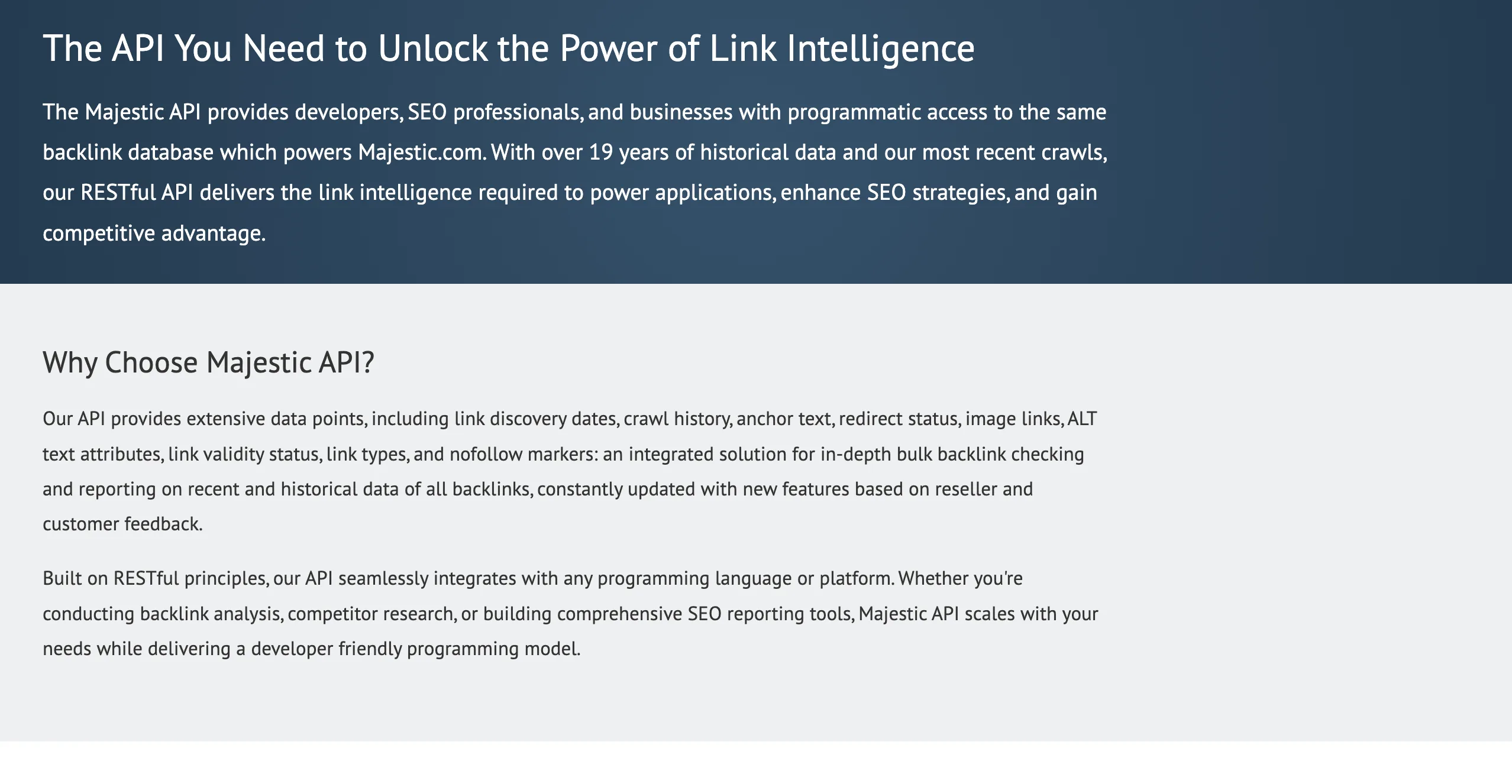 Majestic API page: the API you need to unlock the power of link intelligence, backed by 19 years of historical backlink data.