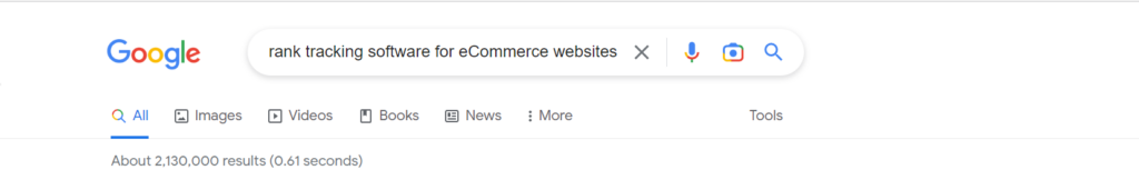 google’s search result page for the keyword “rank tracking software for ecommerce websites”